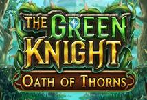 The Green Knight: Oath of Thorns